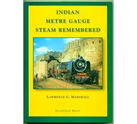 Indian Metre Gauge Steam Remembered
