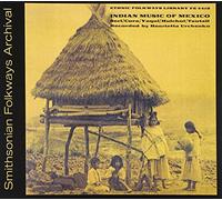 Indian Music of Mexico / Various