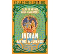 Indian Myths & Legends by Jake Jackson (editor)