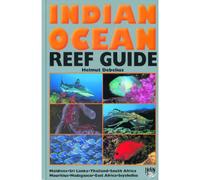 Indian Ocean Reef Guide: Maldives, Sri Lanka, Thailand, South Africa