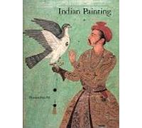 Indian Painting, Vol. 1: 1000-1700 - A Catalogue of the Los Angeles County Museum of Art Collection