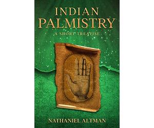 Indian Palmistry: A Short Treatise