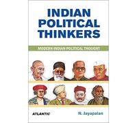 Indian Political Thinkers Modern Indian Political Thought