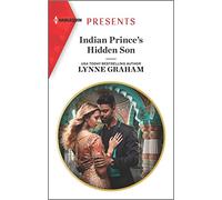 Indian Prince's Hidden Son (Harlequin Presents)