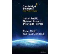 Indian Public Opinion toward the Major Powers
