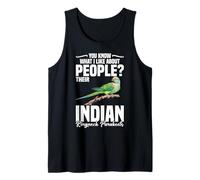 Indian Ringneck Parakeet You Know Indian Ringneck Parakeet Tank Top