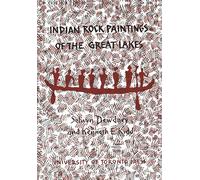 Indian Rock Paintings of the Great Lakes (Heritage)