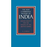 Indian Society and the Making of the British Empire: 2 (New Cambridge History of India)