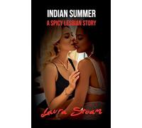 Indian Summer: A Spicy Lesbian Story