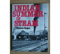 Indian Summer of Steam