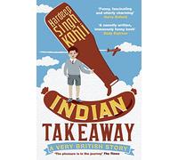 Indian Takeaway: A Very British Story