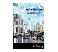 Indian Takeaway: Offshore Outsourcing for Small to Medium-Sized Businesses