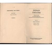 Indian Theatre: Traditions of Performance