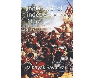 indian war of independence 1857