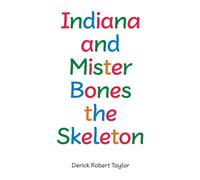 Indiana and Mister Bones the Skeleton