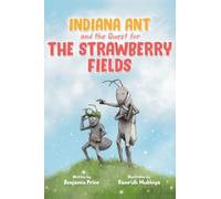 Indiana Ant and the Quest for the Strawberry Fields