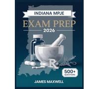 Indiana MPJE Exam Prep 2026: Complete Study Guide with Practice Questions, Review, and Test-Taking Strategies