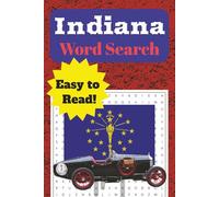 Indiana Word Search: A Puzzle Book About Indiana’s History, Racing, Farming, and Local Culture