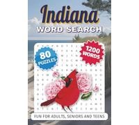 Indiana Word Search Puzzle Book: Word Searches with Easy-to-Read Print about Indiana, Sports, Landmarks, History and More | 6 x 9 inches, 102 pages | ... Times (Across America Word Search Adventures)