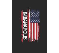 Indianapolis: Indianapolis Composition Notebook Wyoming Gifts And Souvenirs- Writing Journal/Diary To Write In For Students, Teachers And Travelers, Lined Journal Planner, Blank Book 6 X 9, 120 pages