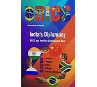 Indias Diplomacy: BRICS and the New Development Bank