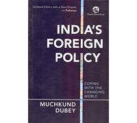 India's Foreign Policy: Coping with the Changing World