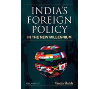 India's Foreign Policy in the New Millennium