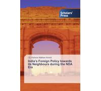 India's Foreign Policy towards its Neighbours during the NDA Era