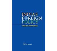 India's Foreign Policy Towards Resurgence