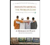 INDIA'S HEARTBEAT, THE WORLD'S ECHO