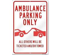 Indication warning sign Ambulance Parking Only Wall Art Outdoor Indoor 12x8 Inches New Aluminum Metal tin sign