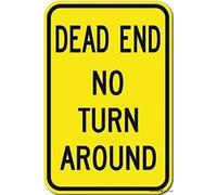 Indication Warning Sign Dead End No Turn Arround for Wall Art Outdoor Indoor 12x8 Inches New Aluminum Metal tin Sign