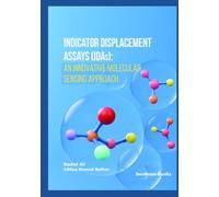Indicator Displacement Assays (IDAs): An Innovative Molecular Sensing Approach