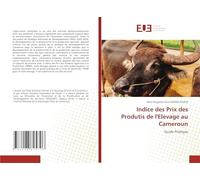 Indice des Prix des Produtis de l'Elevage au Cameroun: Guide Pratique