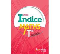 Indice Mathématiques complémentaires Tle voie générale 2020 Manuel de l'élève