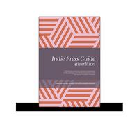Indie Press Guide: The Mslexia guide to small and independent book publishers and literary magazines in the UK and the Republic of Ireland