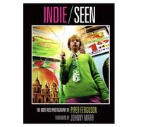 Indie, Seen : The Indie Rock Photography of Piper Ferguson