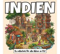 INDIEN: En MÅLARBOK för alla åldrar. terapeutisk, avkopplande, stressreducerande och ångestlindrande - idealisk för medveten närvaro, kreativitet och ... illustrationer av FLV (Målarböcker)