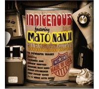 INDIGENOUS FEATURING MATO NANJI