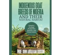 Indigenous Goat Breeds of Nigeria and Their Natural Habitat