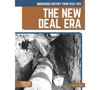 Indigenous History from 1933-1951: The New Deal Era