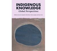 Indigenous Knowledge : Global Perspectives