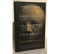 Indigenous Knowledges in Global Contexts: Multiple Readings of Our Worlds (Oise / Utp)
