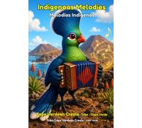 Indigenous Melodies - Cape Verdean Creole Tribe: A Native-Inspired Coloring Book