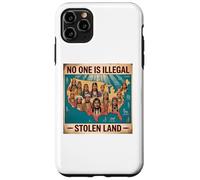 Indigenous Peoples Day No One is Illegal on Stolen Land Case for iPhone 11 Pro Max