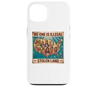Indigenous Peoples Day No One is Illegal on Stolen Land Case for iPhone 13