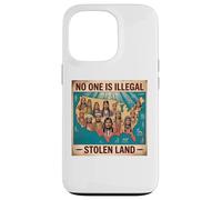 Indigenous Peoples Day No One is Illegal on Stolen Land Case for iPhone 13 Pro