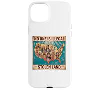 Indigenous Peoples Day No One is Illegal on Stolen Land Case for iPhone 15 Plus
