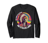 Indigenous Peoples Day, No One Is Illegal On Stolen Land Long Sleeve T-Shirt