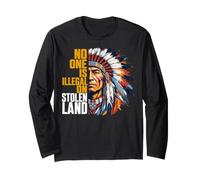Indigenous Peoples' Day No One is Illegal on Stolen Land Long Sleeve T-Shirt
